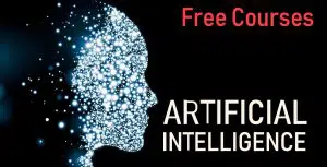 6 Best free online Artificial Intelligence courses- 2018