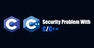 Security Problem With C-C++