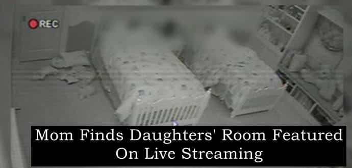 Horrified Mom Finds Daughters Room Webcam Footage Featured On Live Streaming Techworm