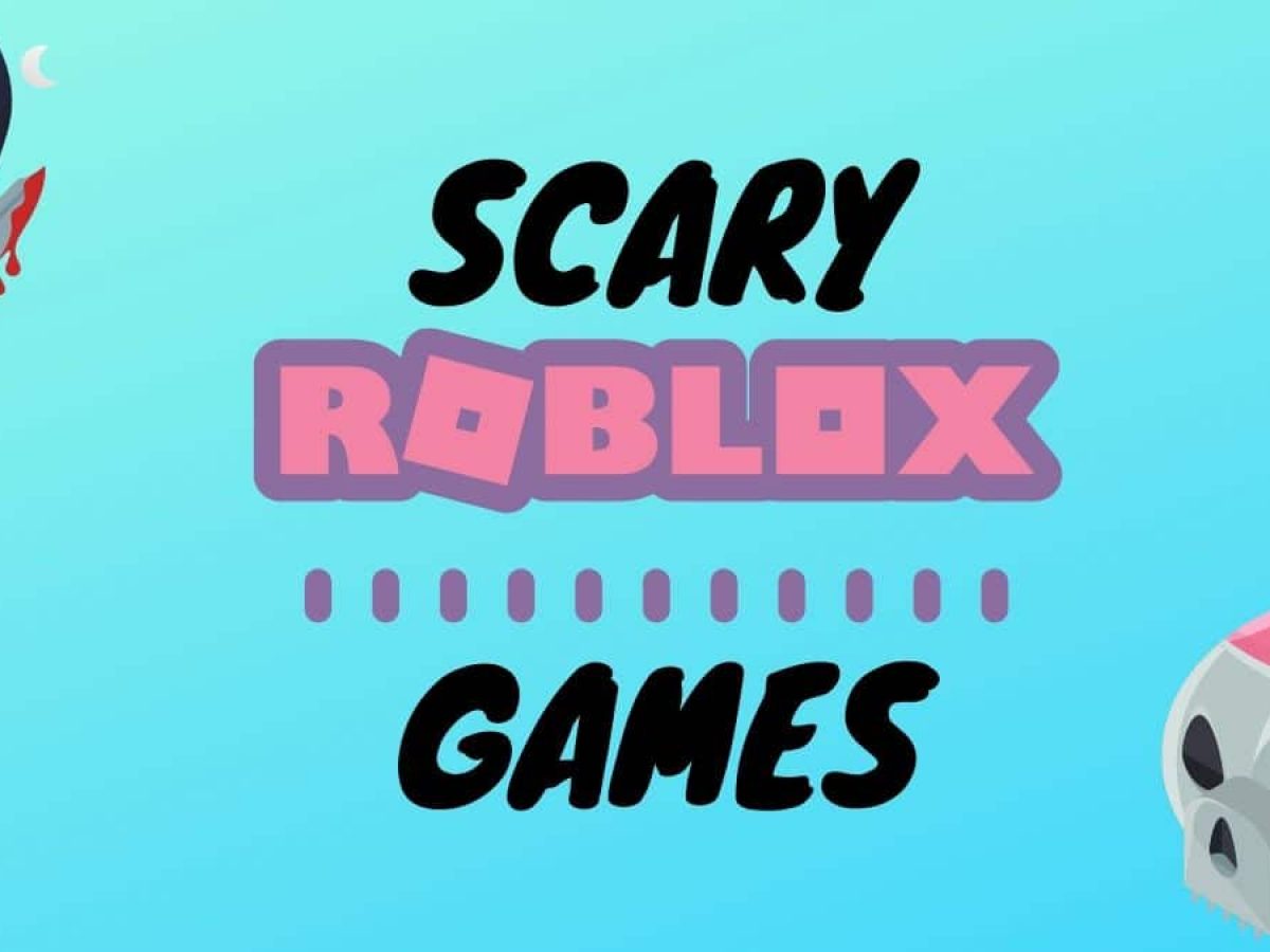 best roblox horror games 2017
