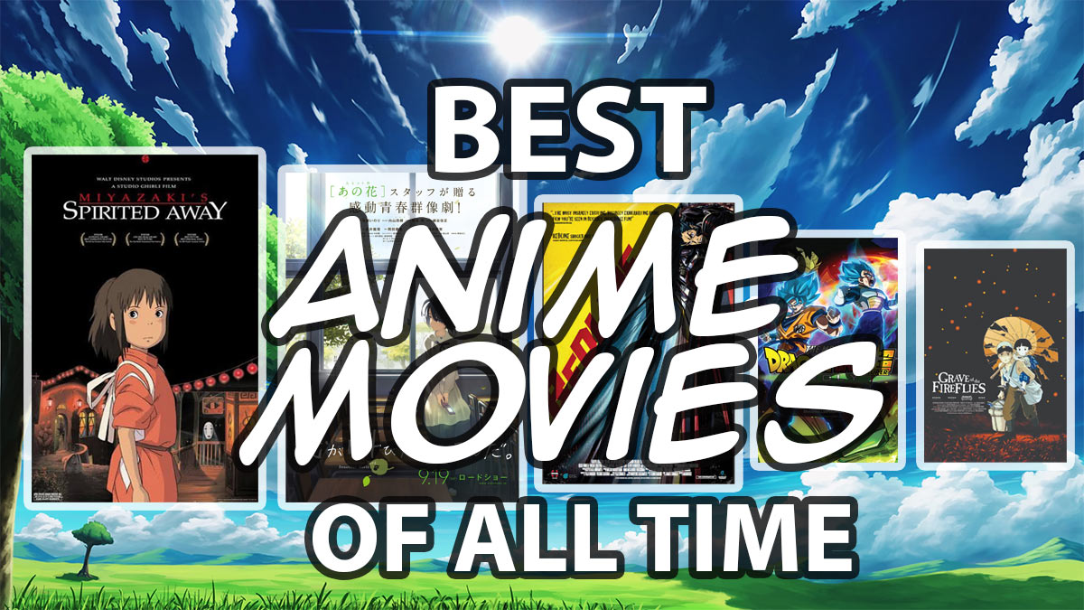 Top 10 Anime Movies You Cant Miss  YouTube