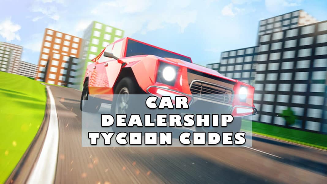 handbrake car dealership tycoon codes