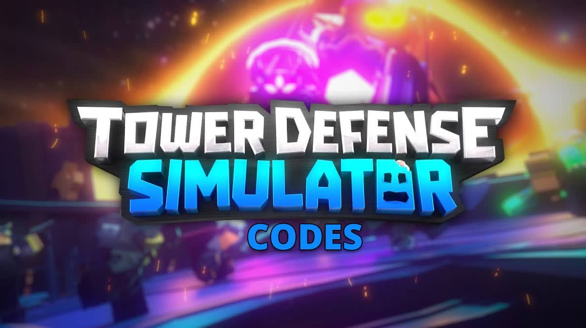 Roblox: Tower Defense Simulator Codes