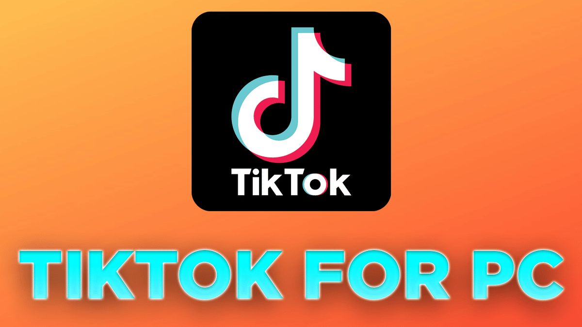 TikTok For PC Download 2024 ( Windows 11/10/8/7 )