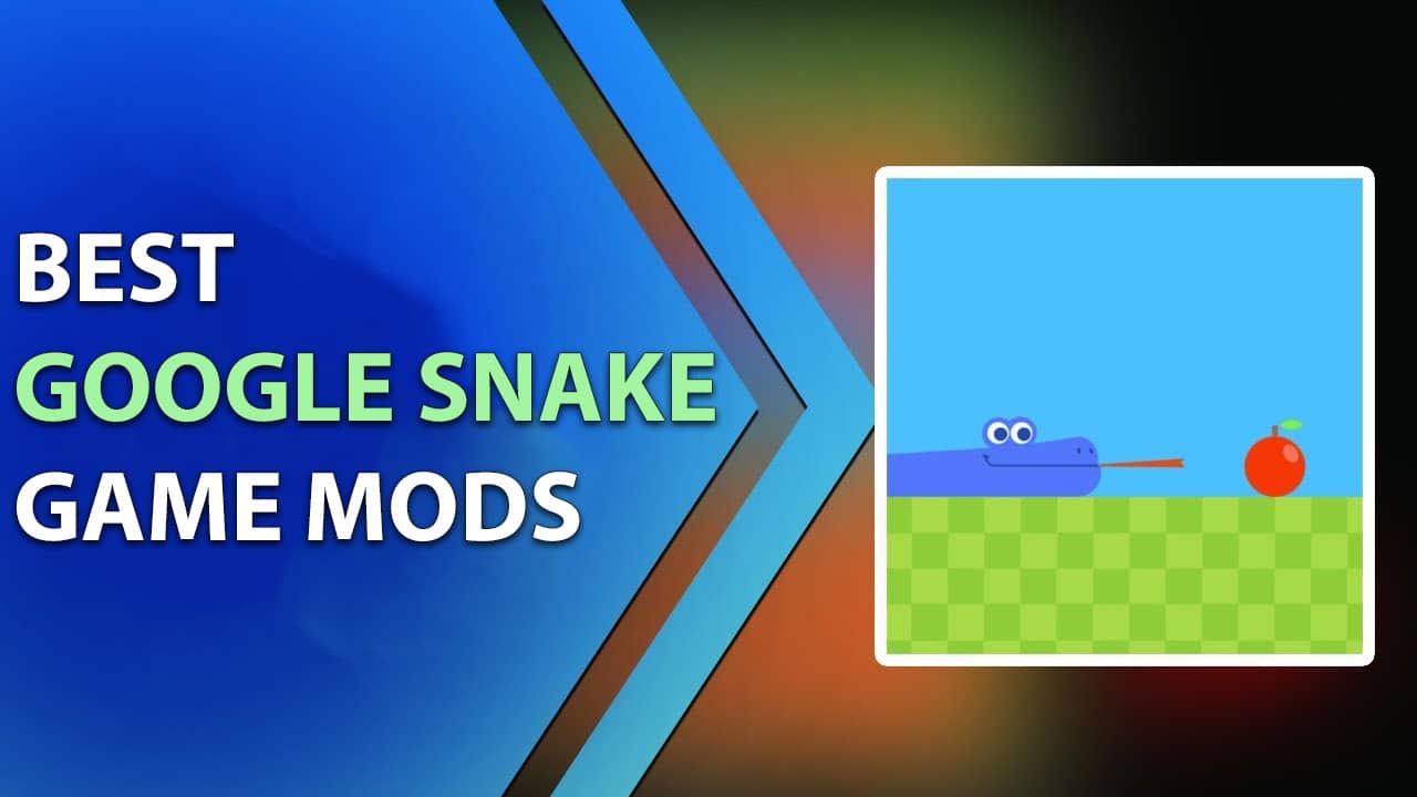 10 Best Google Snake Game Mods to Use in 2024