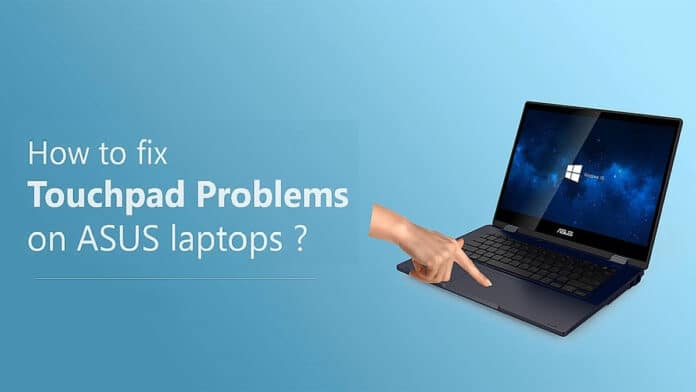 ASUS Touchpad Not Working on Windows 11/10 [Fixed]